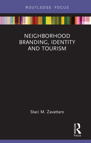 Cover image: Neighborhood Branding, Identity and Tourism 1st edition 9781138573567