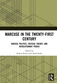 Immagine di copertina: Marcuse in the Twenty-First Century 1st edition 9781138573215