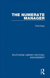 Cover image: The Numerate Manager 1st edition 9781138572928