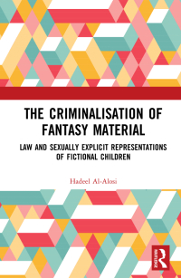 Cover image: The Criminalisation of Fantasy Material 1st edition 9780367589004