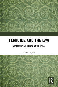 表紙画像: Femicide and the Law 1st edition 9781138572690
