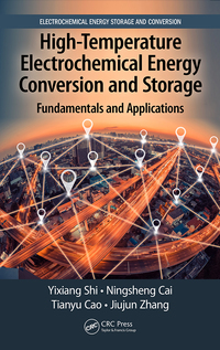Cover image: High-Temperature Electrochemical Energy Conversion and Storage 1st edition 9780367889838