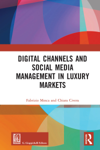 Imagen de portada: Digital Channels and Social Media Management in Luxury Markets 1st edition 9780367890667