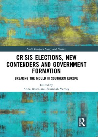 Titelbild: Crisis Elections, New Contenders and Government Formation 1st edition 9780367892548