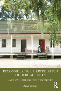 Imagen de portada: Reconsidering Interpretation of Heritage Sites 1st edition 9781629582719