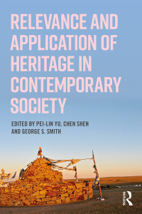 Imagen de portada: Relevance and Application of Heritage in Contemporary Society 1st edition 9781629583884