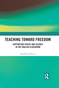 Omslagafbeelding: Teaching Toward Freedom 1st edition 9781138572072