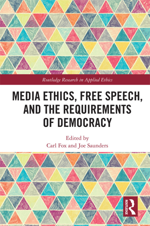 Media Ethics, Free Speech, and the Requirements of Democracy, 1st Edition - FULL INSTANT DOWNLOAD | PDF DOCX EPUB