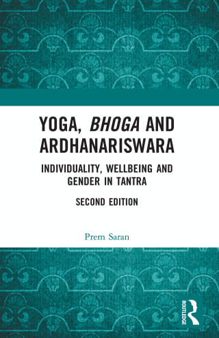 Cover image: Yoga, Bhoga and Ardhanariswara 2nd edition 9781138571709