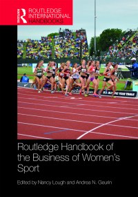 Cover image: Routledge Handbook of the Business of Women's Sport 1st edition 9781138571617