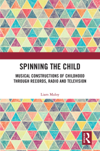 صورة الغلاف: Spinning the Child 1st edition 9781138571563
