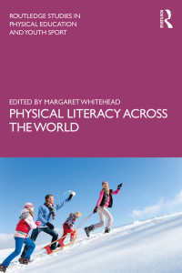Omslagafbeelding: Physical Literacy across the World 1st edition 9781138571556