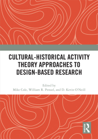 Titelbild: Cultural-Historical Activity Theory Approaches to Design-Based Research 1st edition 9780367892500