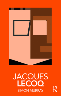 Cover image: Jacques Lecoq 1st edition 9781138570795