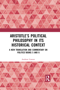 Cover image: Aristotle’s Political Philosophy in its Historical Context 1st edition 9781138570719