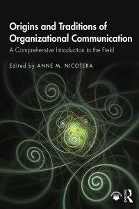 Omslagafbeelding: Origins and Traditions of Organizational Communication 1st edition 9781138570313