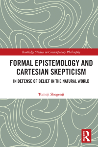 Cover image: Formal Epistemology and Cartesian Skepticism 1st edition 9781138570184