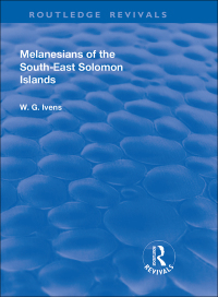 Cover image: Revival: Melanesians of the South-East Solomon Islands (1927) 1st edition 9781138568686