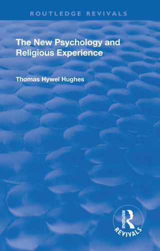 Cover image: Revival: The New Psychology and Religious Experience (1933) 1st edition 9781138568679