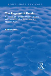 Imagen de portada: Revival: The Pageant of Persia (1937) 1st edition 9781138556041
