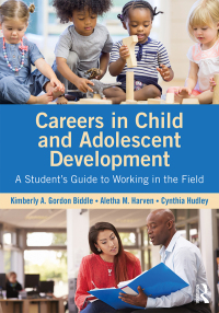 Omslagafbeelding: Careers in Child and Adolescent Development 1st edition 9781138859951