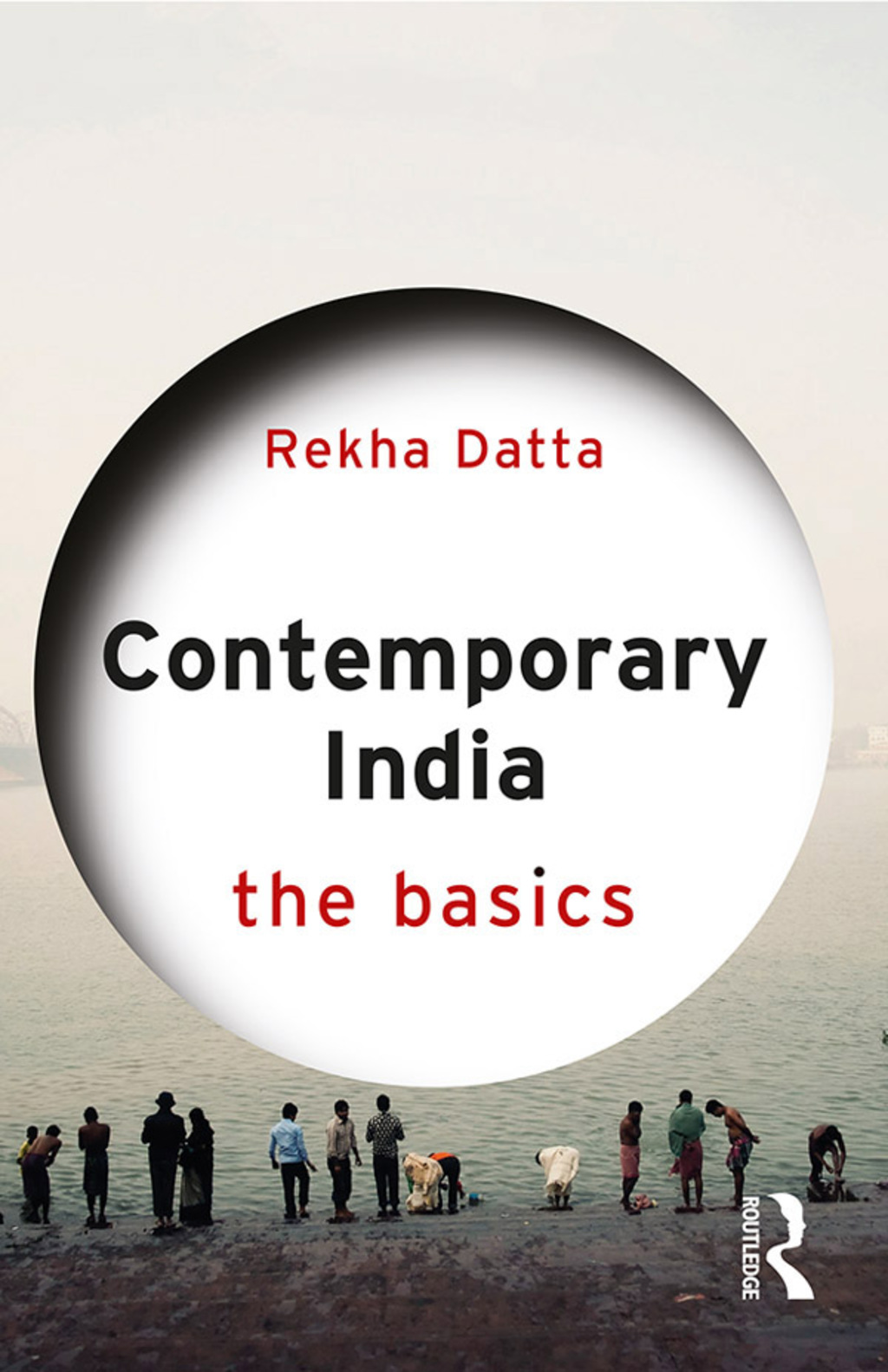 Contemporary India: The Basics 1st Edition