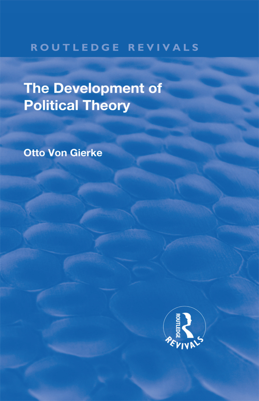Revival: The Development of Political Theory (1939) 1st Edition