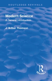 Imagen de portada: Revival: Modern Science (1929) 1st edition 9781138567740