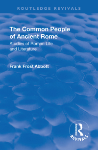 Imagen de portada: Revival: The Common People of Ancient Rome (1911) 1st edition 9781138553958