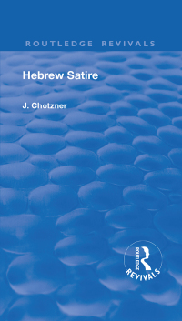 Cover image: Revival: Hebrew Satire (1911) 1st edition 9781138567528