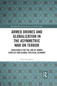 Imagen de portada: Armed Drones and Globalization in the Asymmetric War on Terror 1st edition 9780367593650