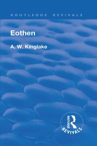 Cover image: Revival: Eothen (1948) 1st edition 9781138566293