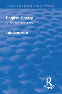 Omslagafbeelding: Revival: English Poetry: An unfinished history (1938) 1st edition 9781138566279