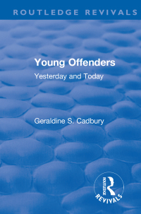 Cover image: Revival: Young Offenders (1938) 1st edition 9781138566286