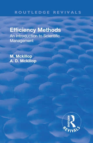 Cover image: Revival: Efficiency Methods (1917) 1st edition 9781138566163