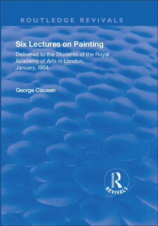 Omslagafbeelding: Revival: Six Lectures on Painting (1904) 1st edition 9781138550520