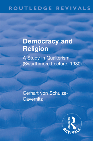 Cover image: Revival: Democracy and Religion (1930) 1st edition 9781138551817