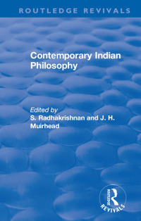Imagen de portada: Revival: Contemporary Indian Philosophy (1936) 1st edition 9781138553033