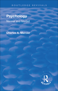 Cover image: Revival: Psychology: Normal and Morbid (1901) 1st edition 9781138569089