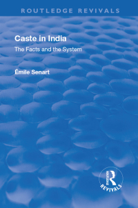 Cover image: Revival: Caste in India (1930) 1st edition 9781138564930