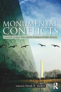 صورة الغلاف: Monumental Conflicts 1st edition 9781138282285