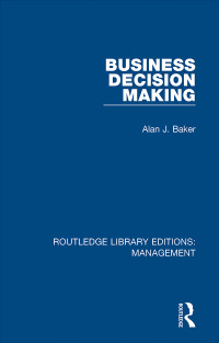 Cover image: Business Decision Making 1st edition 9781138564305