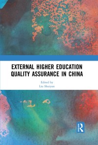 Cover image: External Higher Education Quality Assurance in China 1st edition 9780367592752