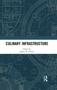 Immagine di copertina: Culinary Infrastructure 1st edition 9780367892340