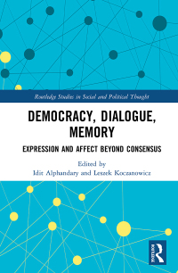 Imagen de portada: Democracy, Dialogue, Memory 1st edition 9780367584986