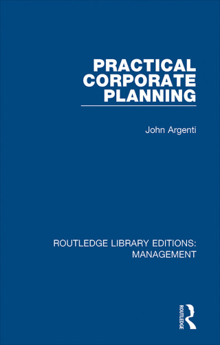 表紙画像: Practical Corporate Planning 1st edition 9781138564244