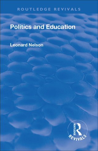 Cover image: Revival: Politics and Education (1928) 1st edition 9781138550957