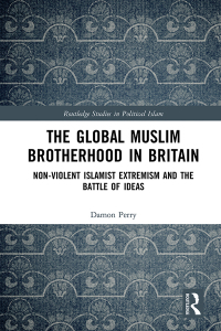 Omslagafbeelding: The Global Muslim Brotherhood in Britain 1st edition 9781138564015