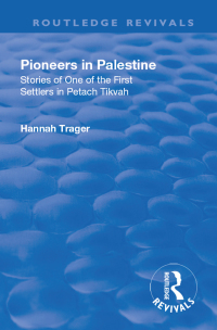 Titelbild: Revival: Pioneers in Palestine (1923) 1st edition 9781138555310