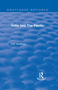 Cover image: Routledge Revivals: India and The Pacific (1937) 1st edition 9781138563544